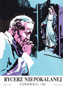 Rycerz Niepokalanej - Czerwiec 6 (348) 1985